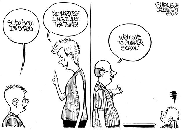 A cure for summer boredom.