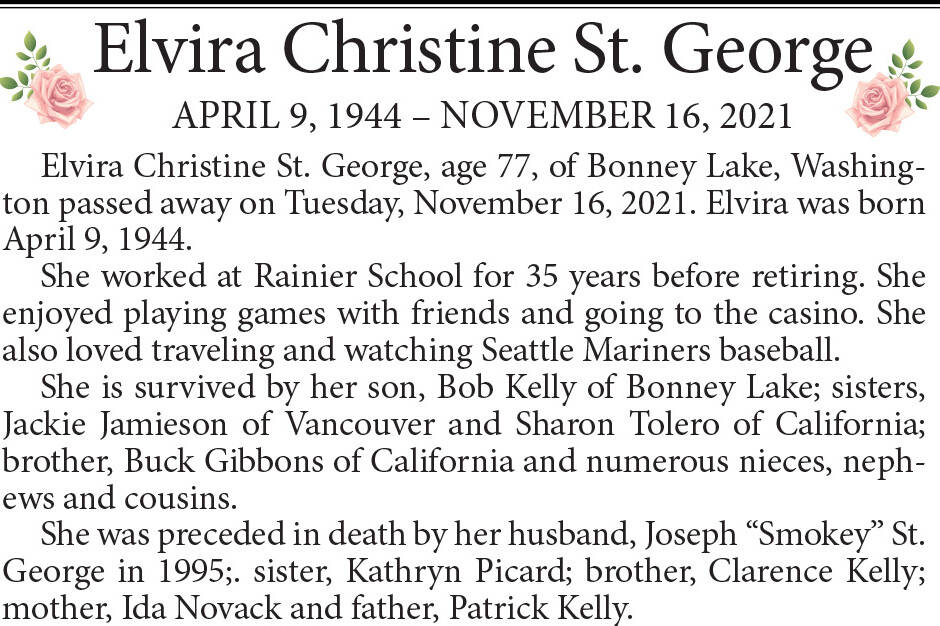 Elvira Christine St. George died Nov. 16, 2021 at the age of 77.