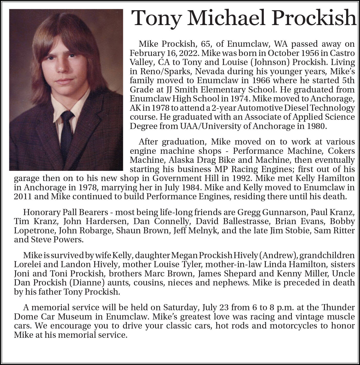 Tony Michael Prockish, of Enumclaw, died February 16 at the age of 65.