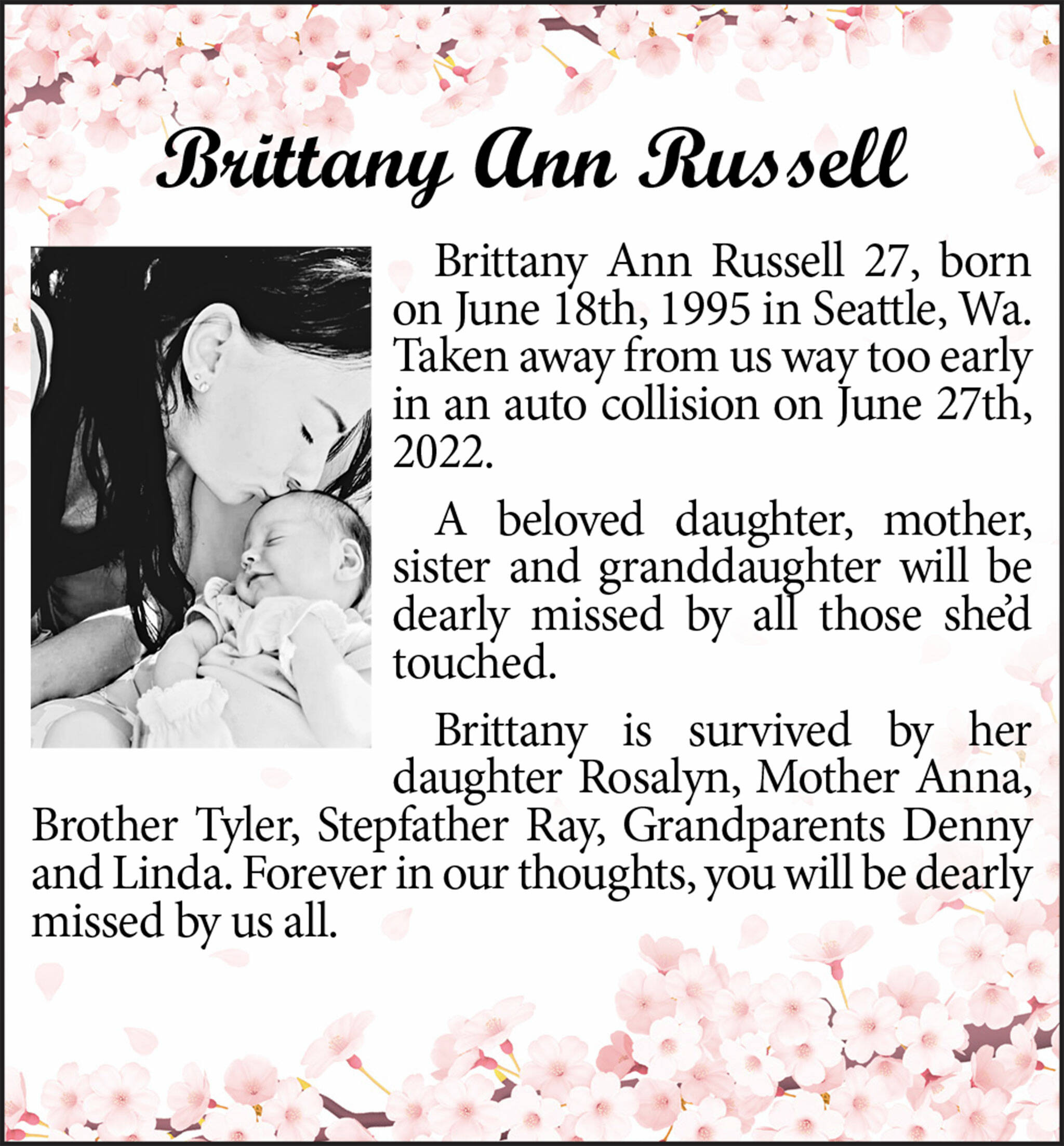 Brittany Ann Russell died June 27, 2022 at the age of 27.