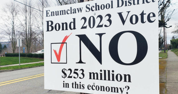 A sign encouraging local voters to reject the Enumclaw School District’s recent bond measure. Photo by Ray Miller-Still