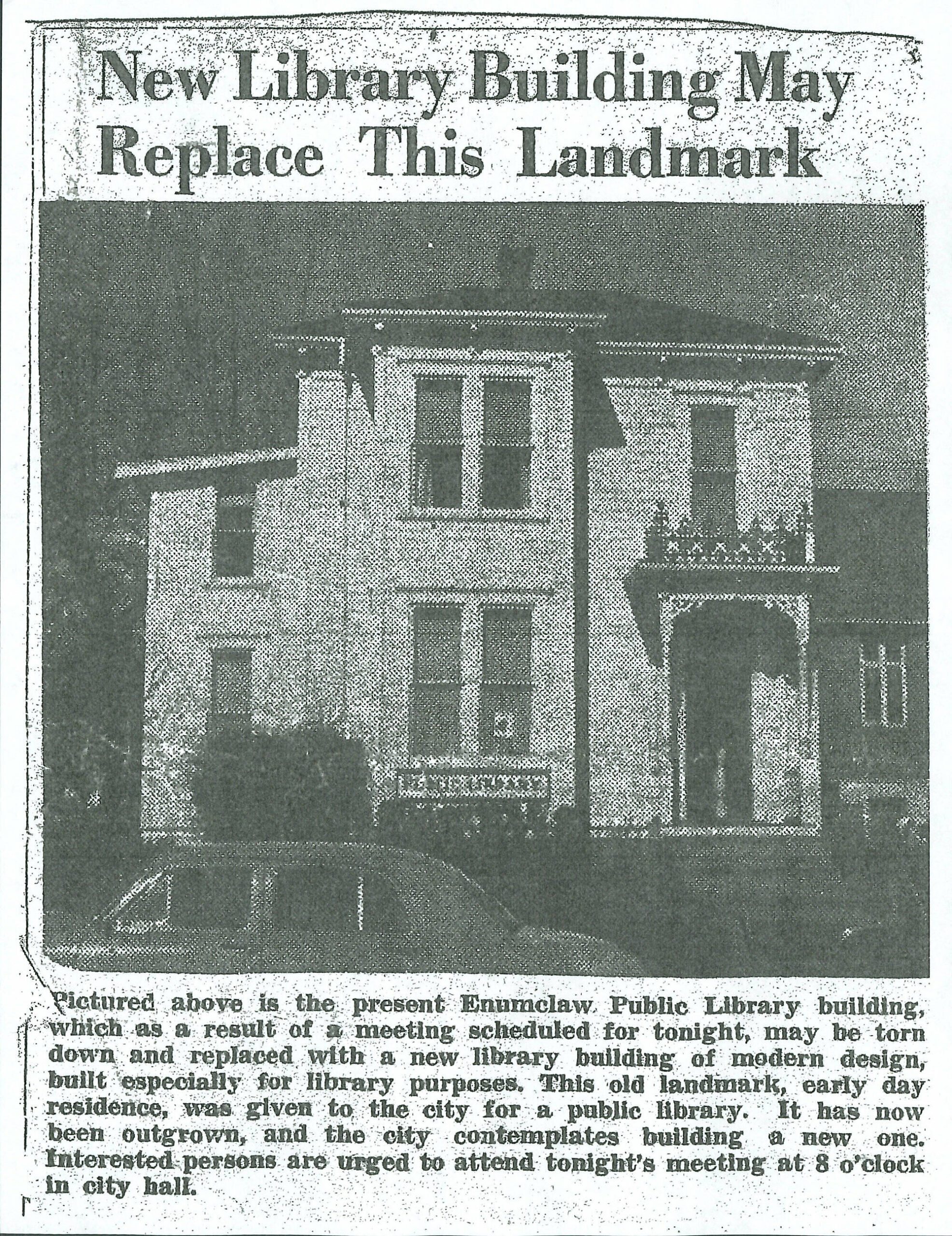 Courtesy Enumclaw Historical Museum
A clip from a Courier-Herald newspaper announcing that the building pictured, previously the home of Enumclaw founders Frank and Mary Stevenson, is being considered for demolition in order to build a larger library.