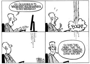 Editorial cartoon about Washington health insurance.
