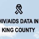 The state of HIV in King County | Public Health Insider