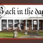 Back in the day... A history column by Rich Elfers.