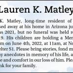 Lauren K. Matley died just before Christmas last year. A memorial service will take place June 4 at Nolte State Park.