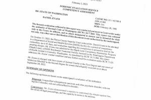 Daniel Ray Evans recent psych eval has found him competent to stand trial after treatment at Western State Hospital.