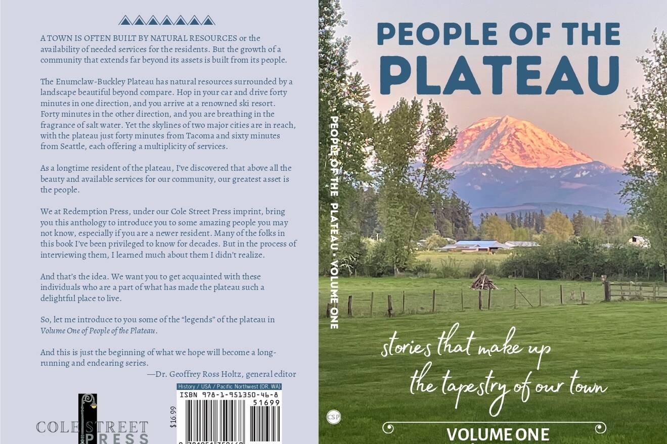 People of the Plateau, published by Redemption Press, examines the lives of 17 people that have helped shape Enumclaw. Courtesy image