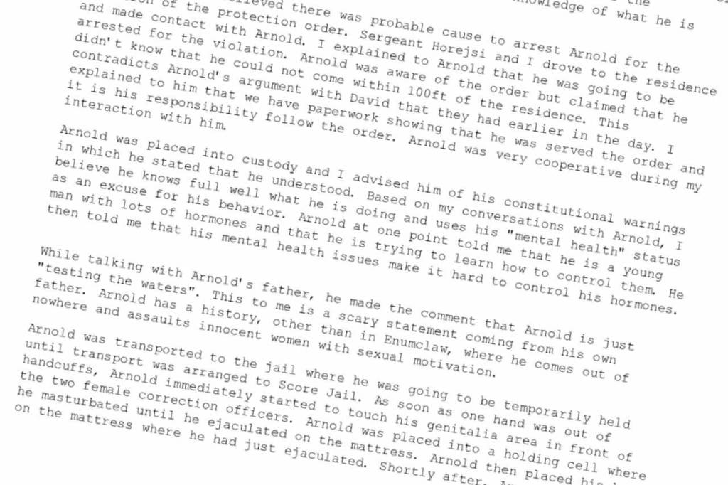 An excerpt from an Oct. 6, 2021 Enumclaw Police Department report where Jonathan Arnold was arrested for allegedly violating a protection order. Screenshot